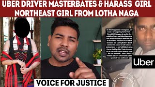 Uber Driver Harass Northeast Naga girl in Gurgaon  Make India Safe for women [upl. by Sascha199]