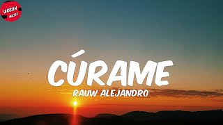 Rauw Alejandro  Cúrame LetraLyrics [upl. by Awra]