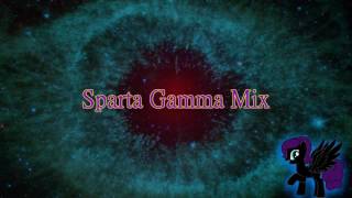 Sparta Gamma Mix Reupload [upl. by Irrac]