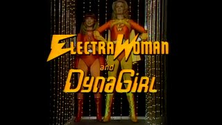 Electra Woman and Dyna Girl  Opening credits  1976  ABC [upl. by Ibbie]