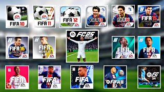 EVOLUTION OF FIFA MOBILE FIFA 10 11 12 13 14 15 16 17 18 19 20 21 22 23  EA FC 24 25 [upl. by Nnyleuqcaj]