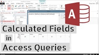 Calculated Fields in Access queries  Tutorial [upl. by Johnathan]