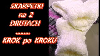 SKARPETKI NA DRUTACH DWÓCH 2JAK ZROBIĆ KROK PO KROKU DLA POCZĄTKUJĄCYCH UNIWERSALNE 1FILMNR226 🧡 [upl. by Oirrad]