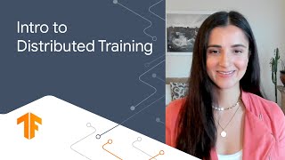 A friendly introduction to distributed training ML Tech Talks [upl. by Prissy]