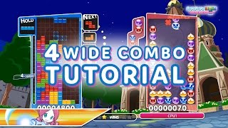 Puyo Puyo Tetris 4 Wide Combo Tutorial [upl. by Nalim270]