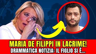 MARIA DE FILIPPI IN LACRIME SUO FIGLIO PURTROPPO LA NOTIZIA DI POCO FA [upl. by Laen249]