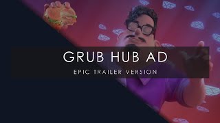 Grubhub Song soy yo  Epic Trailer Version [upl. by Adekahs484]