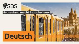 Neuseeland macht Besuche teuer  SBS German  SBS Deutsch [upl. by Lancelot371]