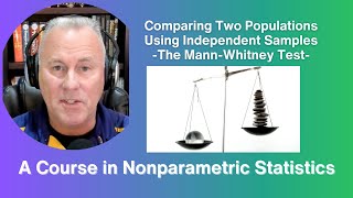 Nonparametric Comparison of Two Populations Using Independent Samples  The MannWhitney Test [upl. by Atonsah]