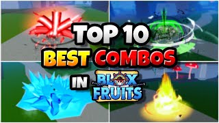 Top 10 Best Combos in Blox Fruits update 20 [upl. by Kinsman]