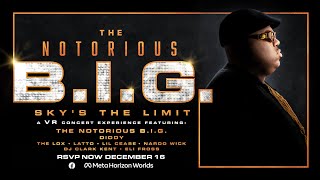 The Notorious BIG Sky’s the Limit A VR Experience [upl. by Ear843]