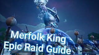 Merfolk King Epic Raid Guide  Tarisland [upl. by Narot211]