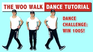 THE WOO WALK DANCE  POPULAR FOOTWORK MOVE  EASY TUTORIAL [upl. by Assenev]