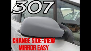 How to change sideview mirrorwing mirror on Peugeot 307 [upl. by Worden]