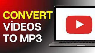 How to Convert YouTube Videos to MP3 [upl. by Mateusz]