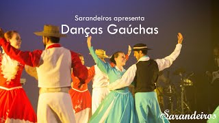 Danças Gaúchas  Grupo Sarandeiros  Espetáculo Coup de Coeur [upl. by Sinnylg]