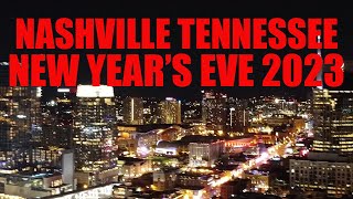 NASHVILLE TN NEW YEARS EVE 2023 CELEBRATION DOWNTOWN BROADWAY AND NOTE DROP 2023 FRIEWORKS [upl. by Nedyah587]