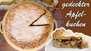 gedeckter Apfelkuchen  traditionell und lecker wie bei Oma [upl. by Warder]