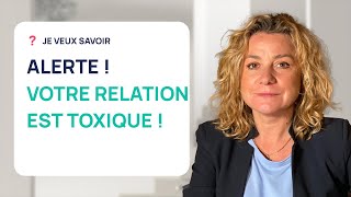 RELATION TOXIQUE  5 PREUVES QUE VOUS EN VIVEZ UNE [upl. by Amara]