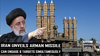 Iran unveils sophisticated Arman antiballistic missile system can engage 6 targets simultaneously [upl. by Azral]