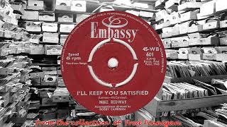 Mike Redway  I Keep You Satisfied1963 [upl. by Akamahs]