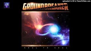 GROUNDBREAKER soul to soul Steve Overland [upl. by Ordnasil]