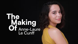 The Making Of AnneLaure Le Cunff [upl. by Wagner]