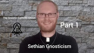 Sethian Gnosticism part 1 [upl. by Asela]