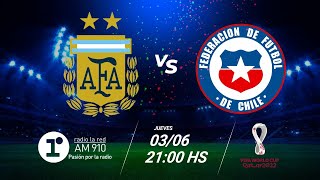 ARGENTINA VS CHILE  EN VIVO  ELIMINATORIAS QATAR 2022 [upl. by Litnahs979]