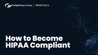 How to Become HIPAA Compliant [upl. by Zimmer252]