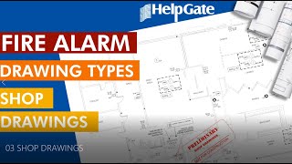 Fire Alarm DRAWING TYPES Part 3 Shop Drawings [upl. by Mauer]