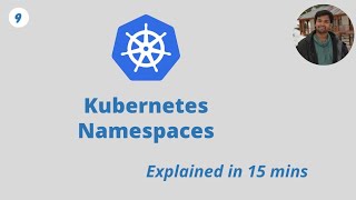 Kubernetes Namespaces [upl. by Asirrak409]