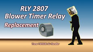 RLY02807 Air Handler Blower Relay Replacement [upl. by Nel]