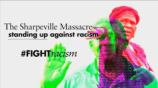 The Sharpeville Massacre  standing up against racism [upl. by Airetnahs]