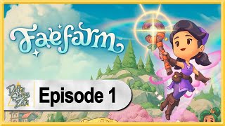 Fae Farm WALKTHROUGH PLAYTHROUGH LETS PLAY GAMEPLAY  Part 1 [upl. by Kelbee]