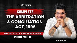 Arbitration amp Conciliation Act 1996 in One Shot  Judiciary Exam  By Nitesh Sir Alec Judiciary [upl. by Faden]