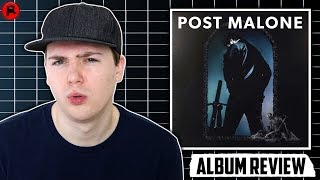 Post Malone  Hollywoods Bleeding  Album Review [upl. by Gastineau221]