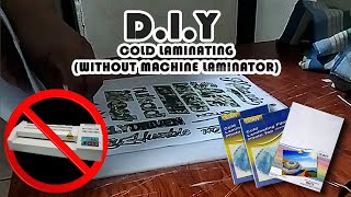 DIY cold laminating Without Machine Laminator [upl. by Ettelloc]