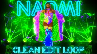 Naomi “Glow” Clean Edit Loop [upl. by Audette842]