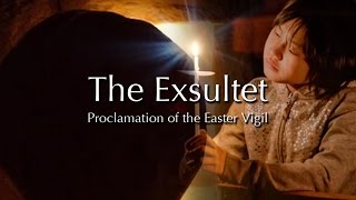 The Exsultet Easter Vigil Proclamation [upl. by Jansson]