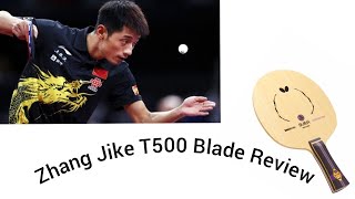 Zhang Jike T5000 Blade Review Test [upl. by Aeet412]