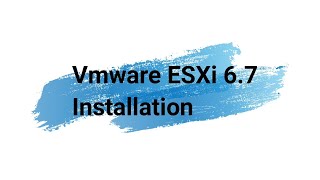 Vmware ESXi 67 Installation and Operation [upl. by Arreis268]