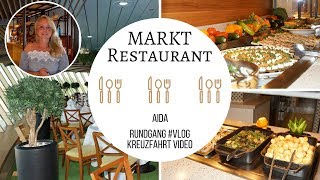 Aida Marktrestaurant  Kreuzfahrt Videos Tipps Vlog [upl. by Orola]