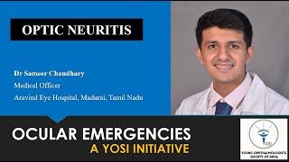 Optic Neuritis  Dr Sameer Chaudhary  YOSI Ocular Emergency amp Trauma  Episode 21 [upl. by Ecarret415]