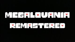 Undertale  MEGALOVANIA Remastered Remix [upl. by Rosalee]