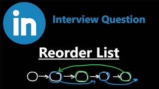 Linkedin Interview Question  Reorder List  Leetcode 143  Python [upl. by Calvert926]