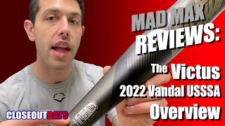 Victus Vandal USSSA Overview 2022 [upl. by Ecam239]