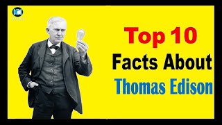 Thomas Edison  Facts [upl. by Ledif617]