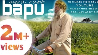 Bapu Mera Rabb Full Video Jot Mashal A film by Mine Panjeta Latest punjabi song 2019 [upl. by Sinclair]