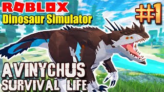 Roblox Dinosaur Simulator  Avinychus Survival Life Episode 1 [upl. by Aldos]